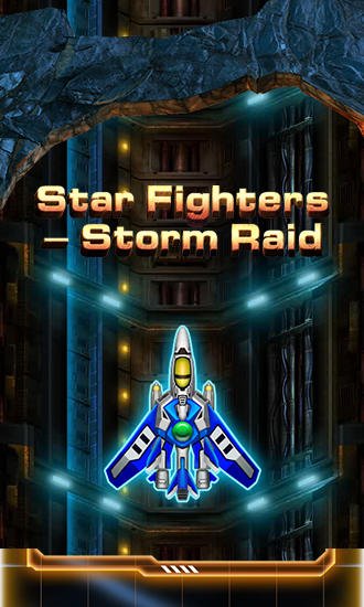 download Star fighters: Storm raid apk